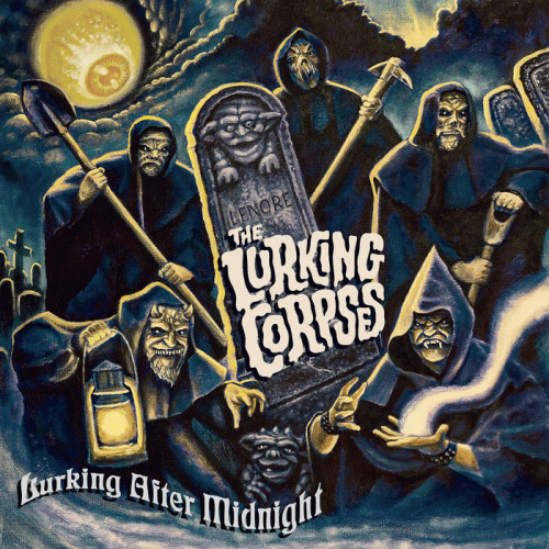 The Lurking Corpses : Lurking After Midnight